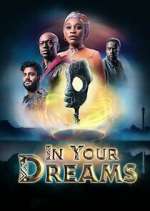 Watch In Your Dreams Sflix