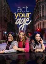 Watch Act Your Age Sflix