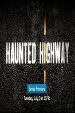 Watch Haunted Highway Sflix