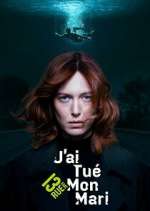 Watch J'ai tué mon mari Sflix