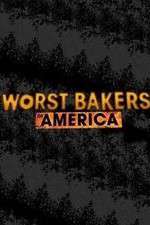 Watch Worst Bakers in America Sflix