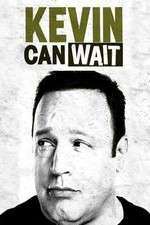 Watch Kevin Can Wait Sflix