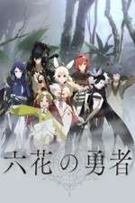 Watch Rokka no Yuusha Sflix
