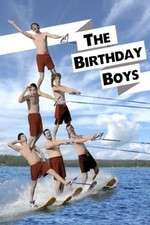 Watch The Birthday Boys Sflix
