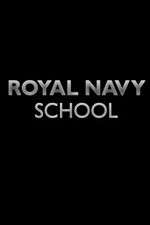Watch Royal Navy School Sflix