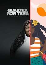 Watch Quarter Ton Teen Sflix