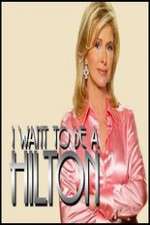 Watch I Want to Be a Hilton Sflix