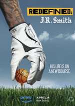 Watch Redefined: J.R. Smith Sflix