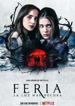 Watch Feria: La luz más oscura Sflix