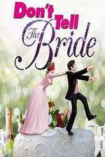 Watch Don't Tell the Bride (US) Sflix