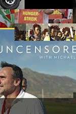 Watch Uncensored with Michael Ware Sflix