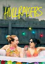 Watch Hullraisers Sflix