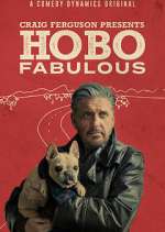 Watch Craig Ferguson Presents: Hobo Fabulous Sflix