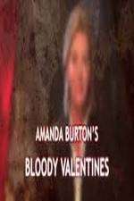 Watch Amanda Burton's Bloody Valentines Sflix