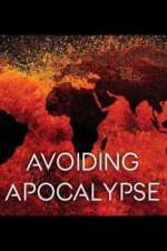 Watch Avoiding Apocalypse Sflix