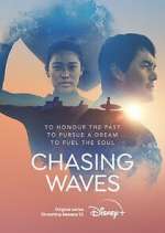 Watch Chasing Waves Sflix