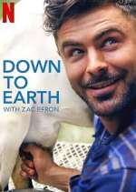 Watch Down to Earth with Zac Efron Sflix