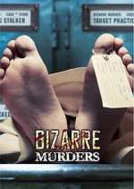 Watch Bizarre Murders Sflix