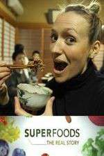 Watch Superfoods: The Real Story Sflix