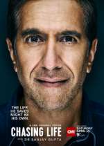 Watch Chasing Life with Dr. Sanjay Gupta Sflix