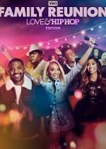 Watch VH1 Family Reunion: Love & Hip Hop Edition Sflix