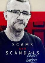 Watch Scams & Scandals Sflix