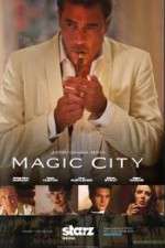 Watch Magic City Sflix