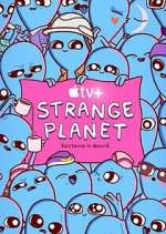 Watch Strange Planet Sflix