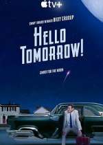 Watch Hello Tomorrow! Sflix