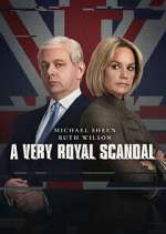 Watch A Very Royal Scandal Sflix