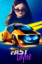 Watch Fast Layne Sflix
