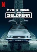 Watch Myth & Mogul: John DeLorean Sflix
