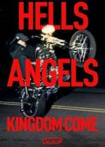 Watch Hells Angels: Kingdom Come Sflix