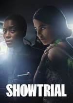 Watch Showtrial Sflix