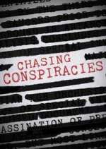 Watch Chasing Conspiracies Sflix
