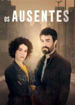 Watch Os Ausentes Sflix