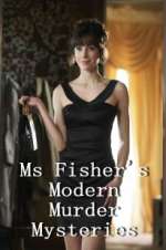 Watch Ms Fisher\'s Modern Murder Mysteries Sflix