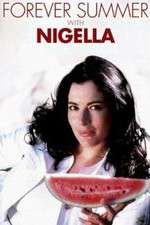 Watch Forever Summer with Nigella Sflix