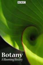 Watch Botany A Blooming History Sflix