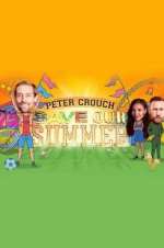 Watch Peter Crouch: Save Our Summer Sflix