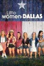 Watch Little Women: Dallas Sflix