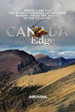 Watch Canada Over The Edge Sflix