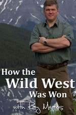 Watch How the Wild West Was Won with Ray Mears Sflix