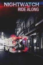 Watch Nightwatch: Ride Along Sflix
