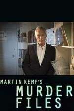 Watch Martin Kemp's Murder Files Sflix