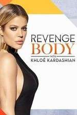Watch Revenge Body with Khloe Kardashian Sflix