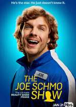 Watch The Joe Schmo Show Sflix