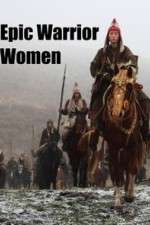 Watch Epic Warrior Women Sflix