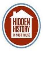 Watch Hidden History in your House Sflix