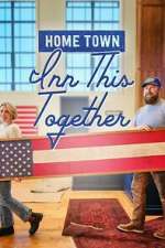 Watch Home Town: Inn This Together Sflix